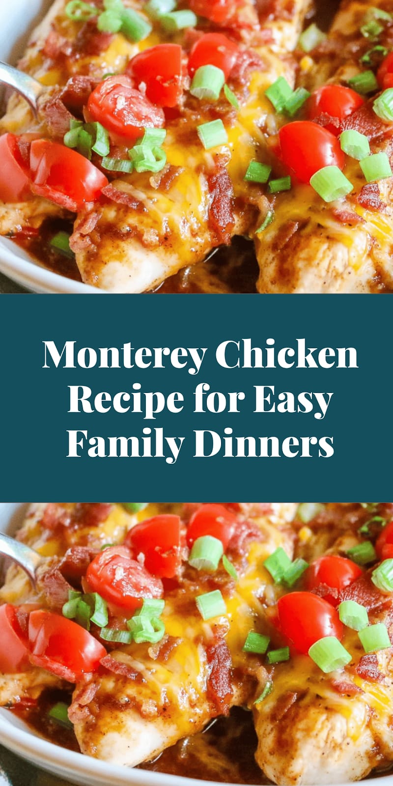 Monterey Chicken Recipe for Easy Family Dinners
