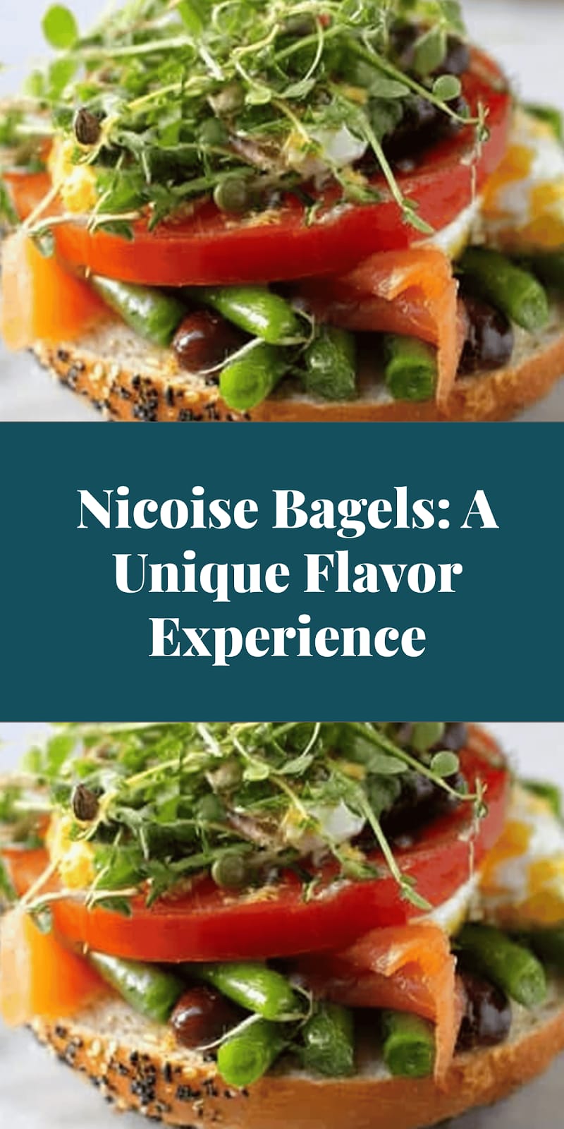 Nicoise Bagels: A Unique Flavor Experience