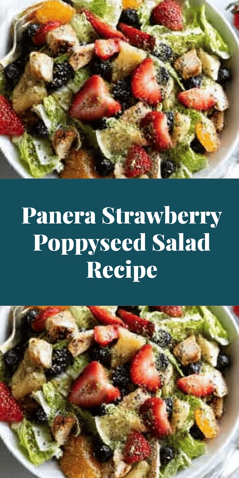 Panera Strawberry Poppyseed Salad Recipe