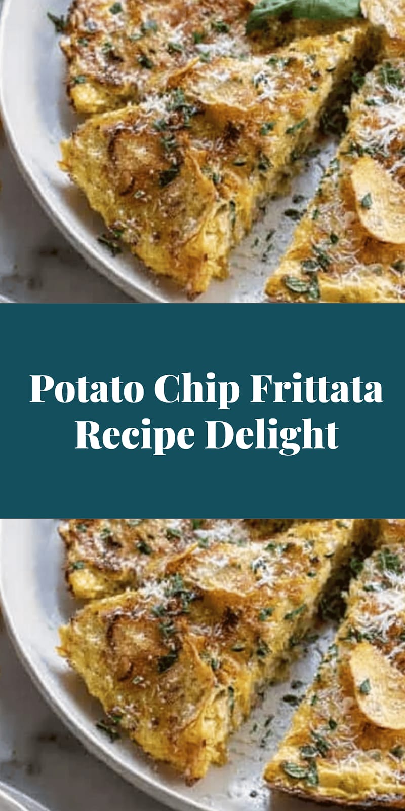 Potato Chip Frittata Recipe Delight