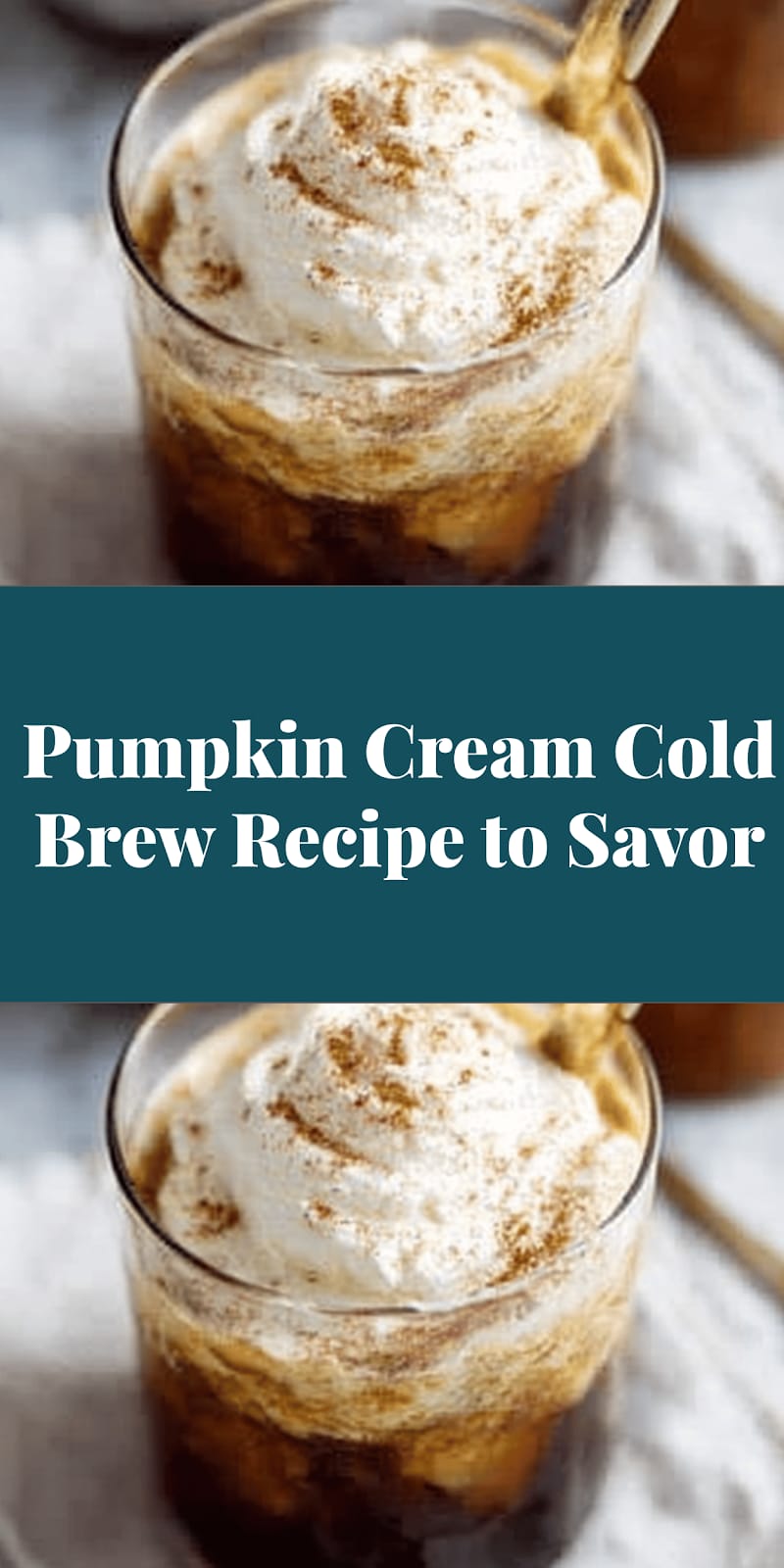 Pumpkin Cream Cold Brew Recipe to Savor