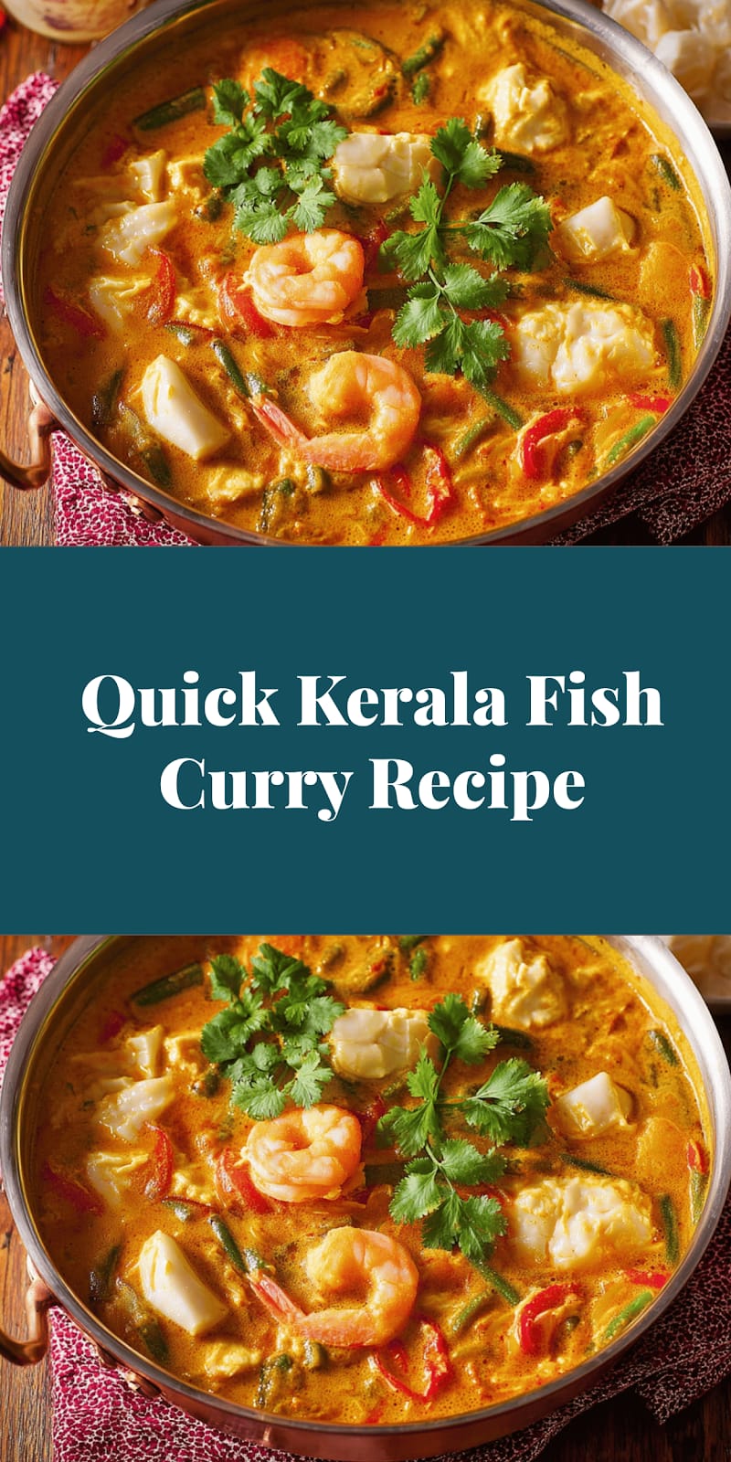 Quick Kerala Fish Curry Recipe