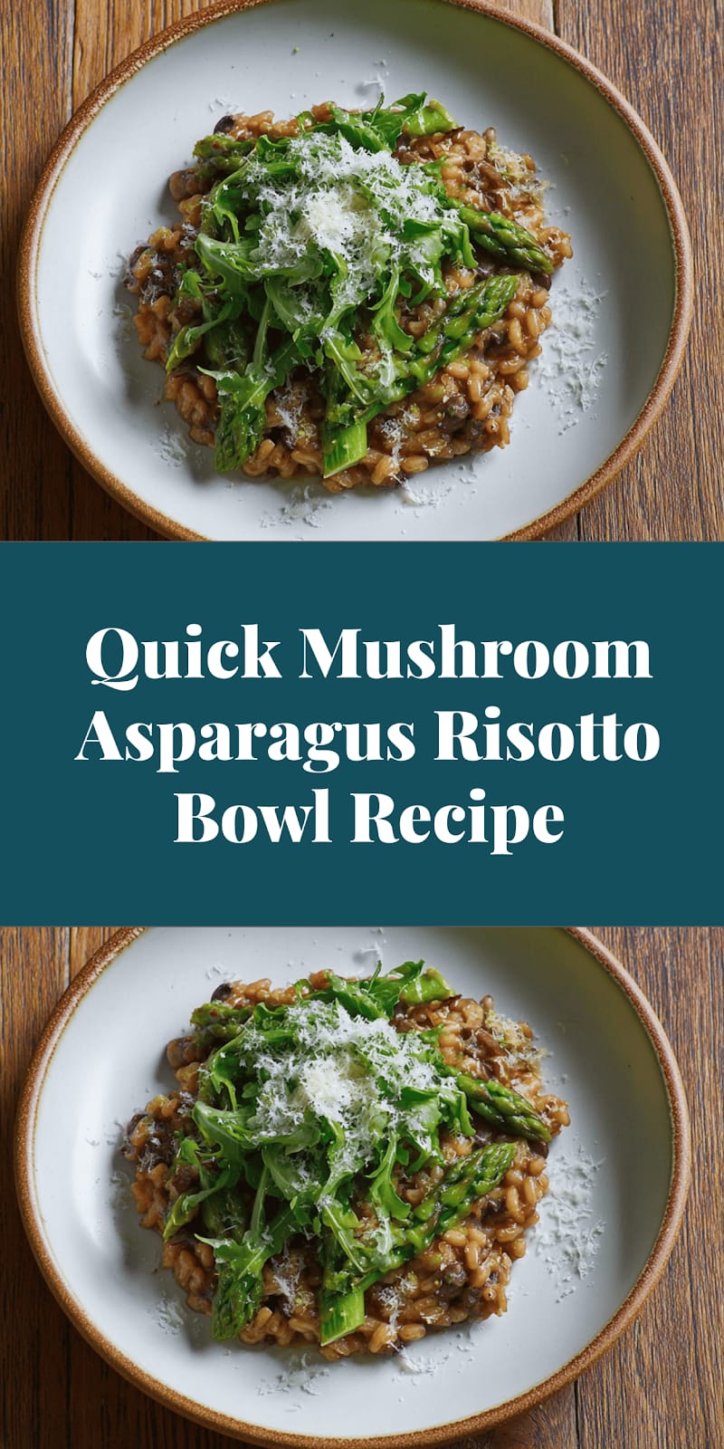 Quick Mushroom Asparagus Risotto Bowl Recipe