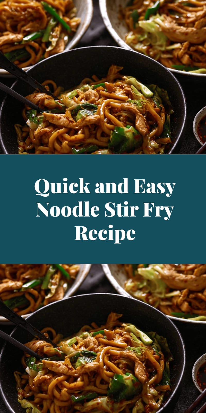 Quick and Easy Noodle Stir Fry Recipe