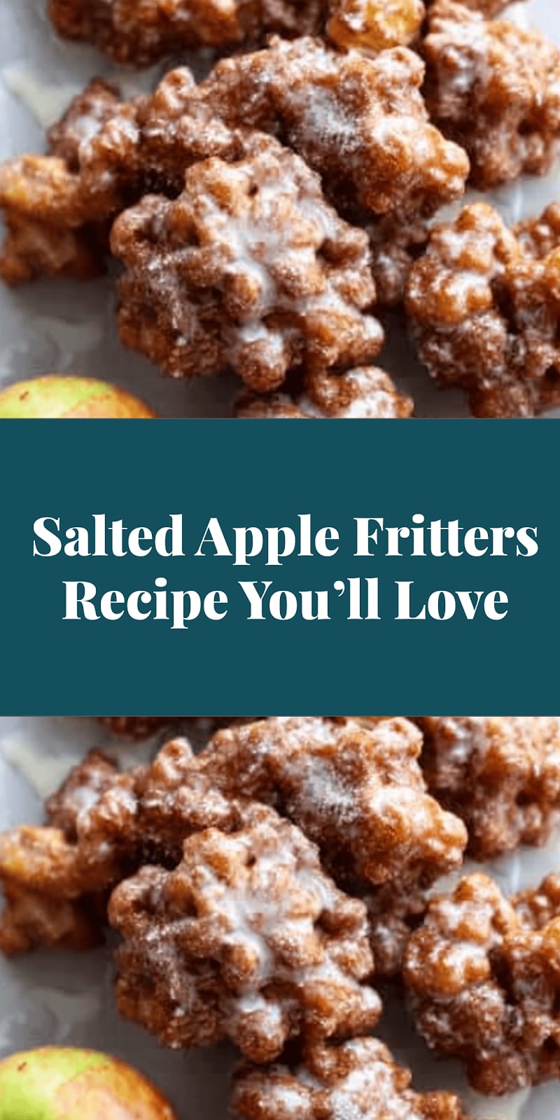 Salted Apple Fritters Recipe You’ll Love