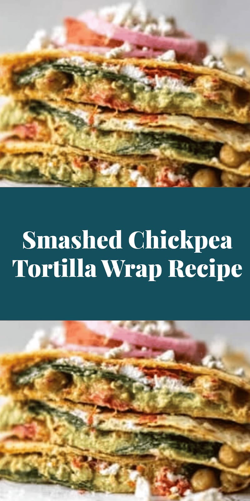 Smashed Chickpea Tortilla Wrap Recipe