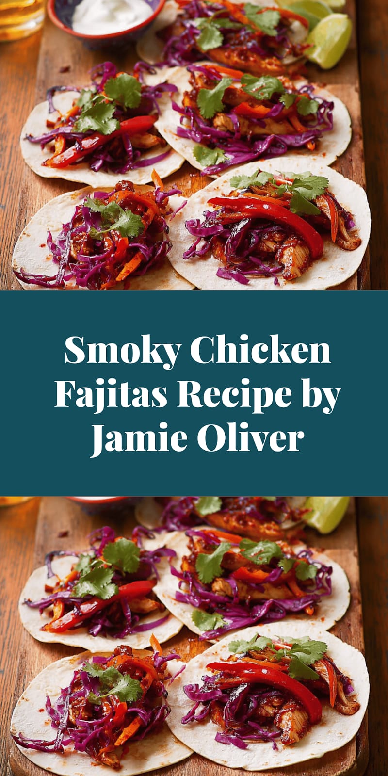 Smoky Chicken Fajitas Recipe by Jamie Oliver
