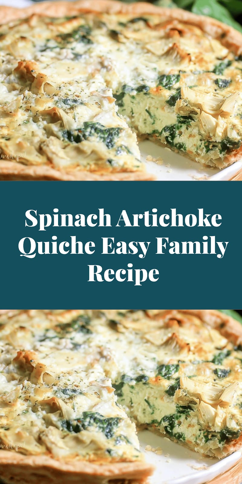 Spinach Artichoke Quiche Easy Family Recipe
