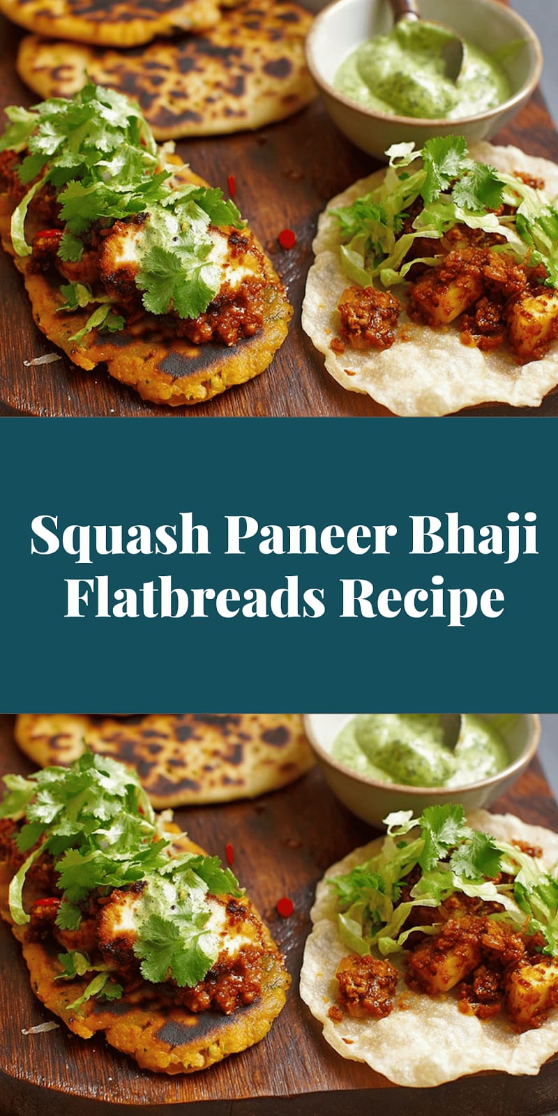 Squash Paneer Bhaji Flatbreads Recipe
