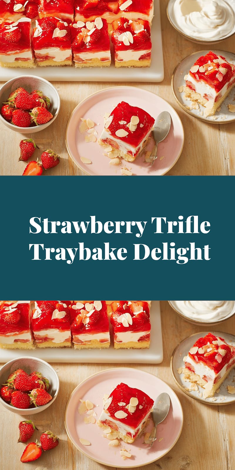 Strawberry Trifle Traybake Delight