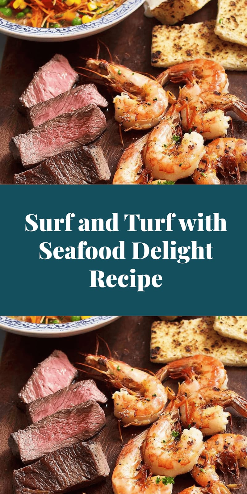 Surf and Turf with Seafood Delight Recipe