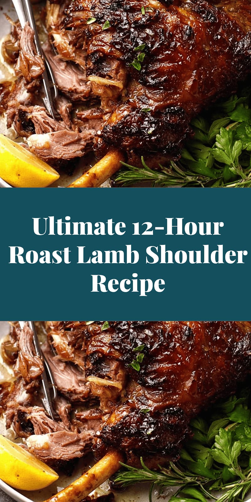 Ultimate 12-Hour Roast Lamb Shoulder Recipe