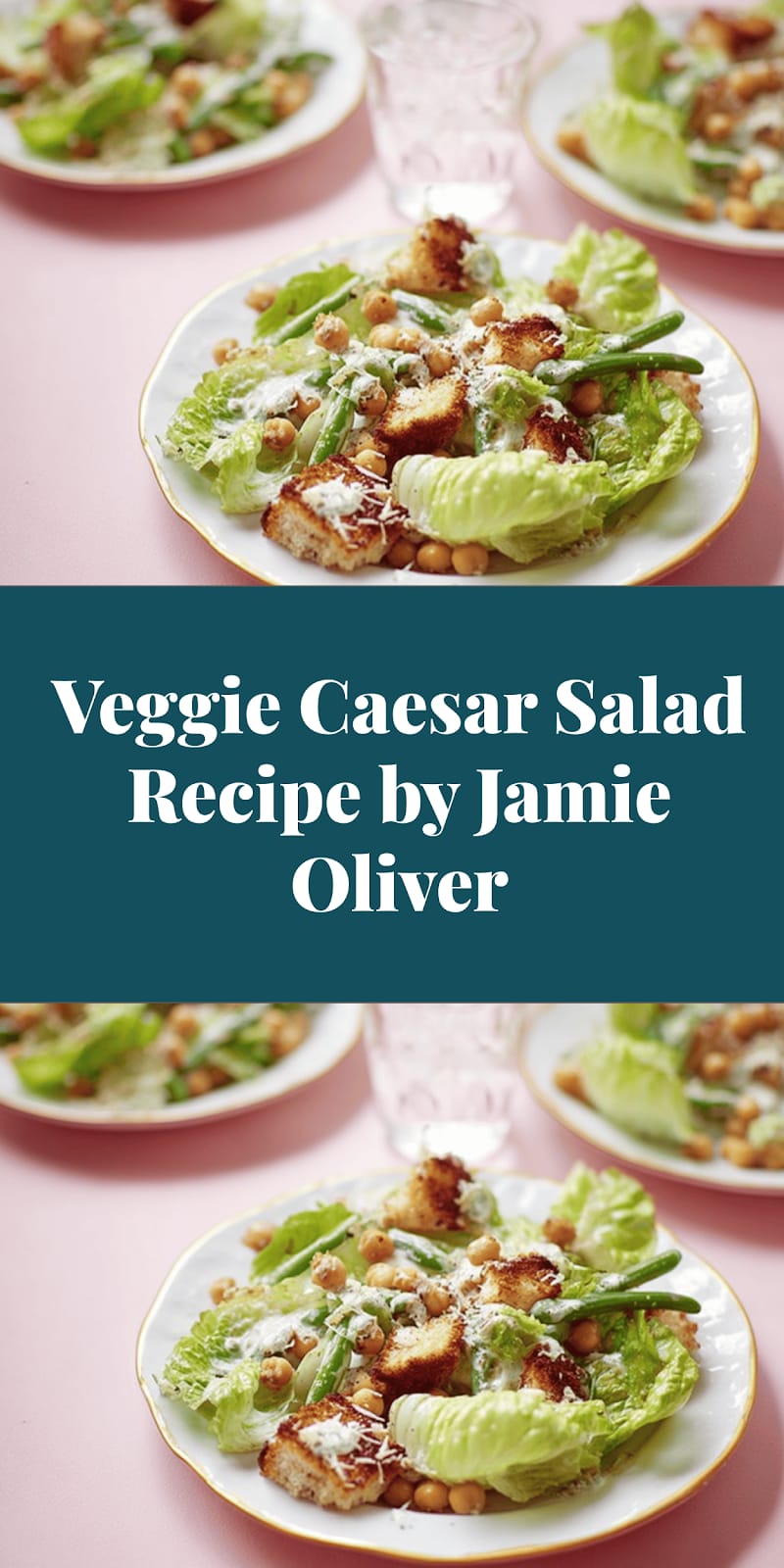 Veggie Caesar Salad Recipe by Jamie Oliver