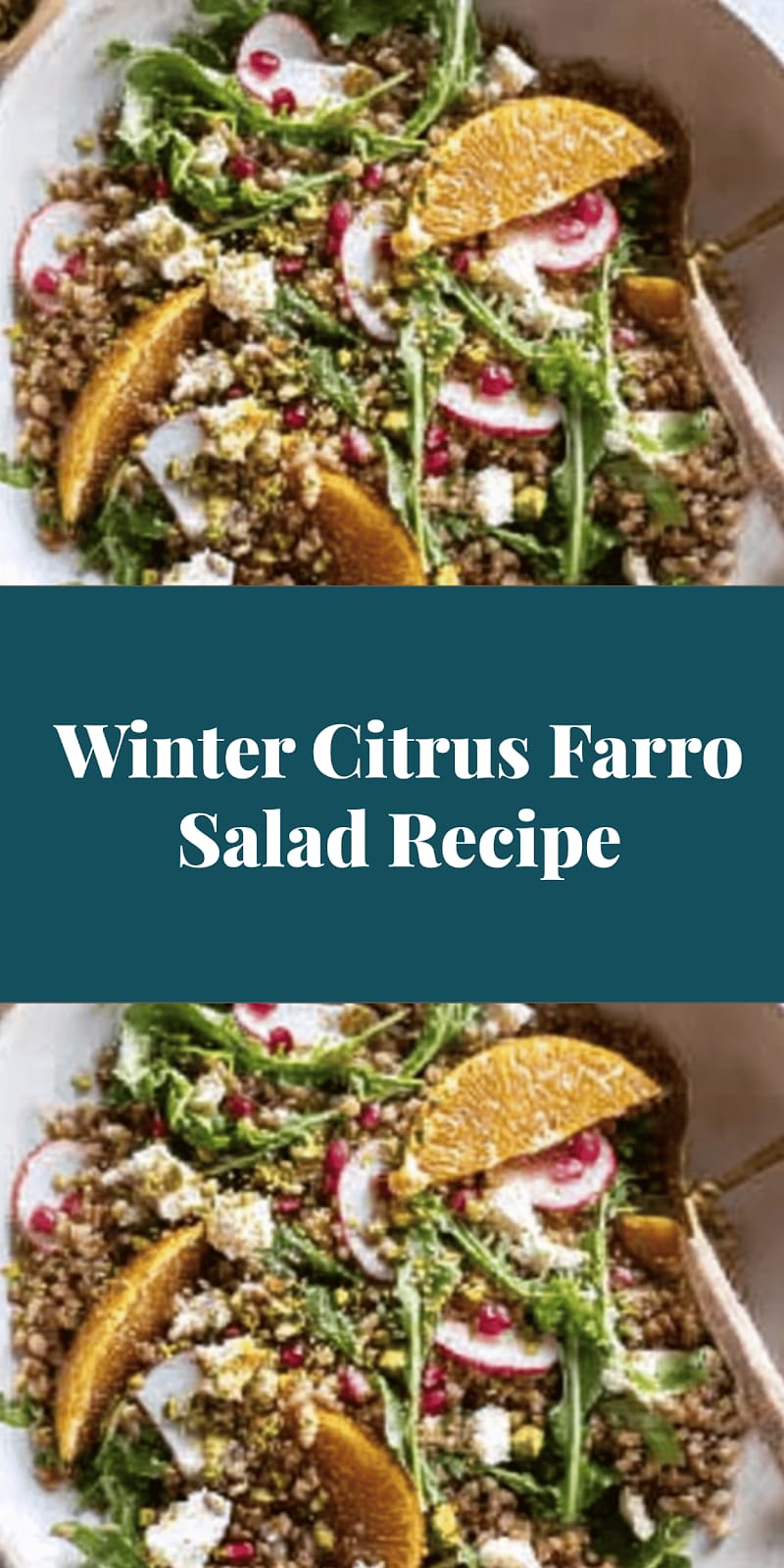 Winter Citrus Farro Salad Recipe