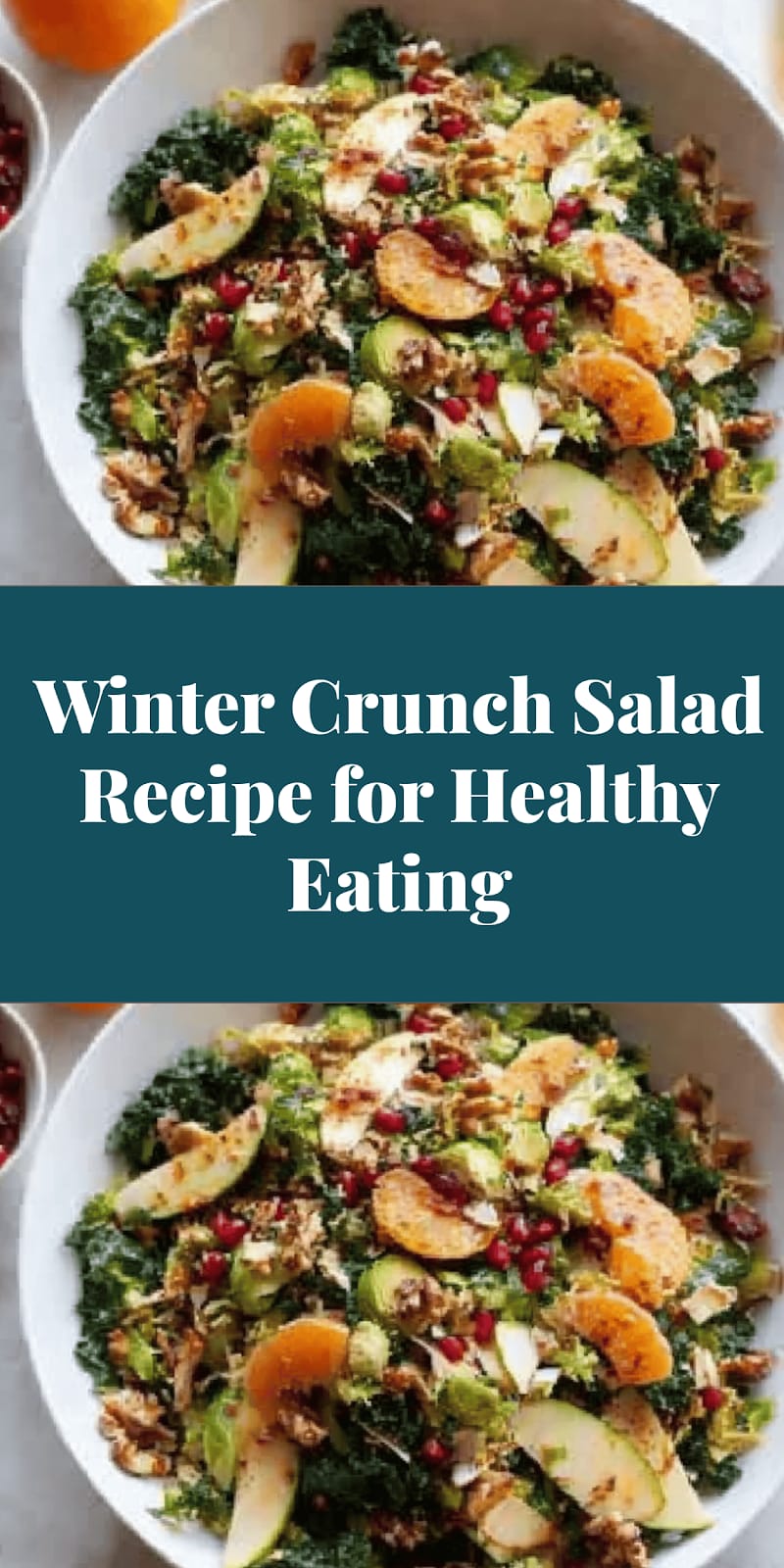 Winter Crunch Salad Recipe for Healthy Eating