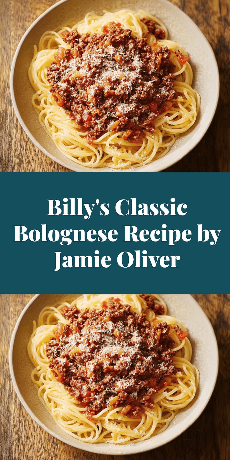 Billy's Classic Bolognese Recipe by Jamie Oliver