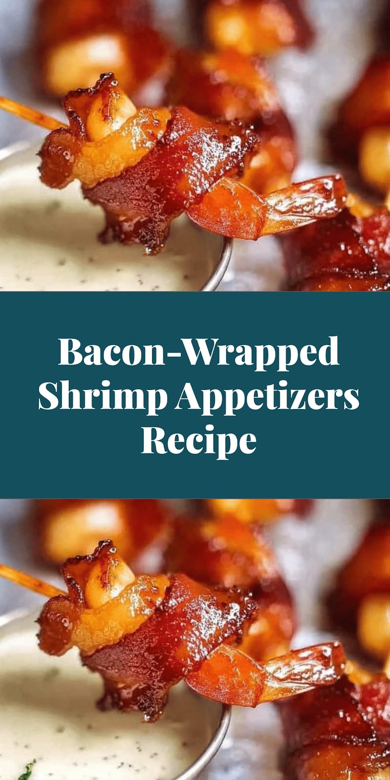 Bacon-Wrapped Shrimp Appetizers Recipe