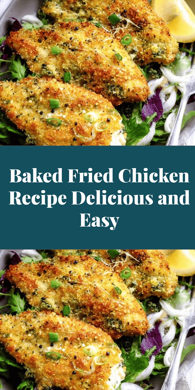 Baked Fried Chicken Recipe Delicious and Easy