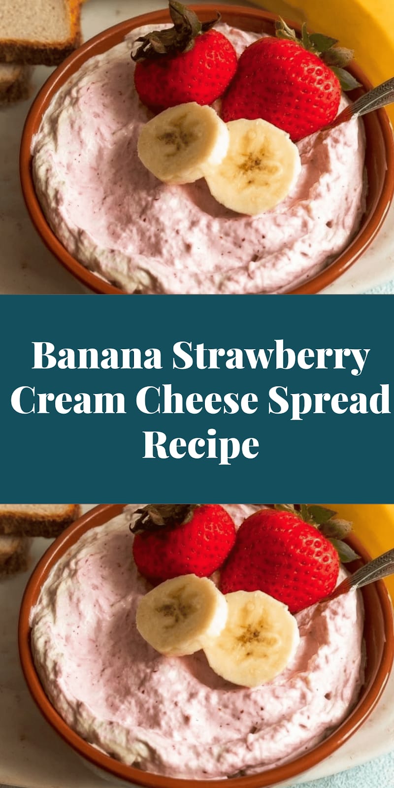 Banana Strawberry Cream Cheese Spread Recipe