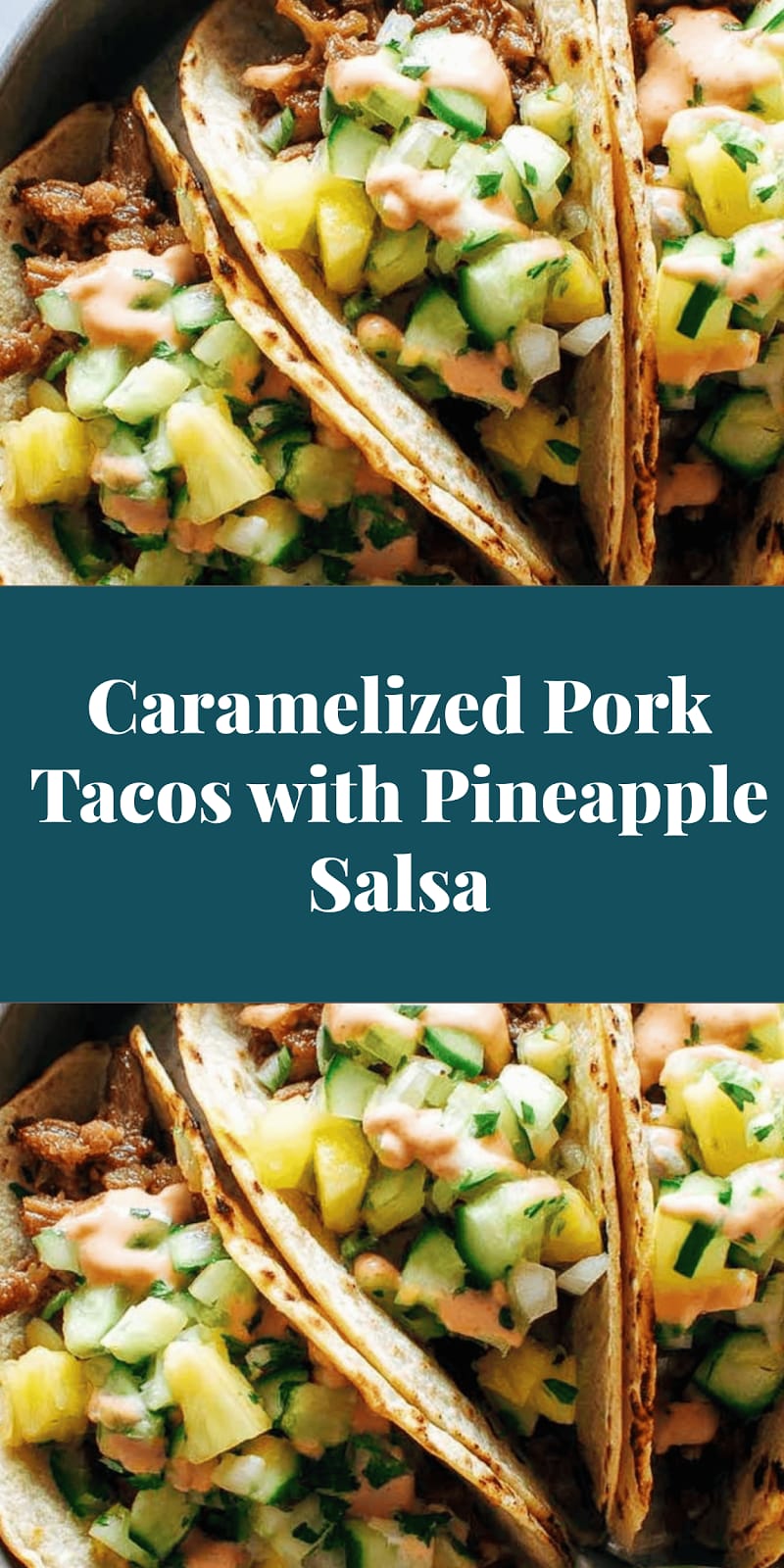 Caramelized Pork Tacos with Pineapple Salsa