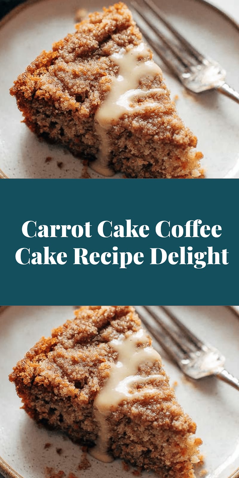 Carrot Cake Coffee Cake Recipe Delight