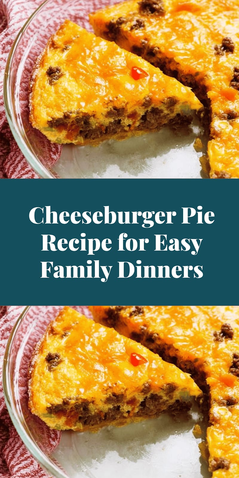 Cheeseburger Pie Recipe for Easy Family Dinners
