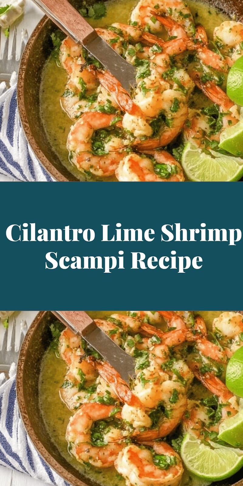 Cilantro Lime Shrimp Scampi Recipe