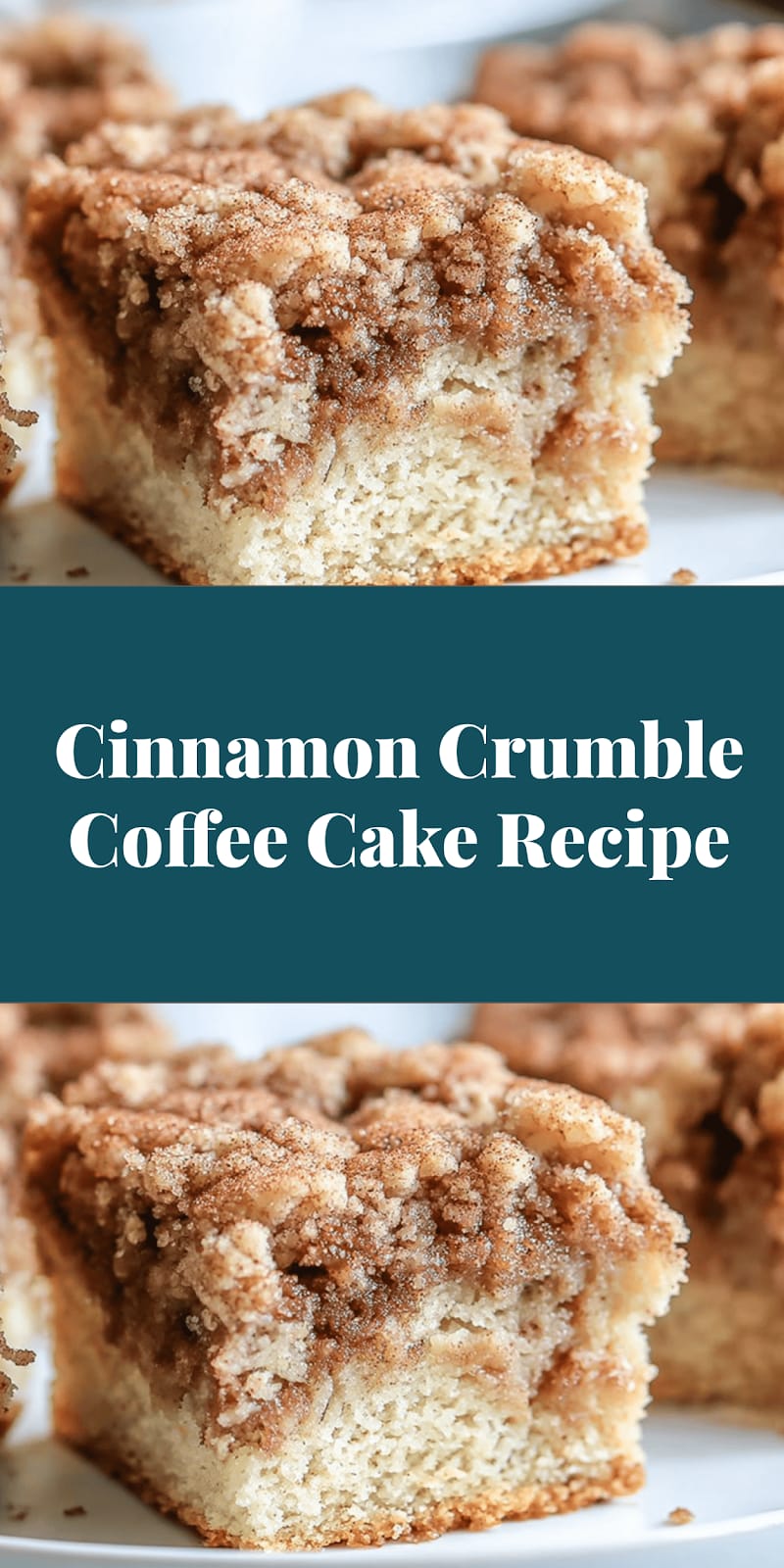 Cinnamon Crumble Coffee Cake Recipe