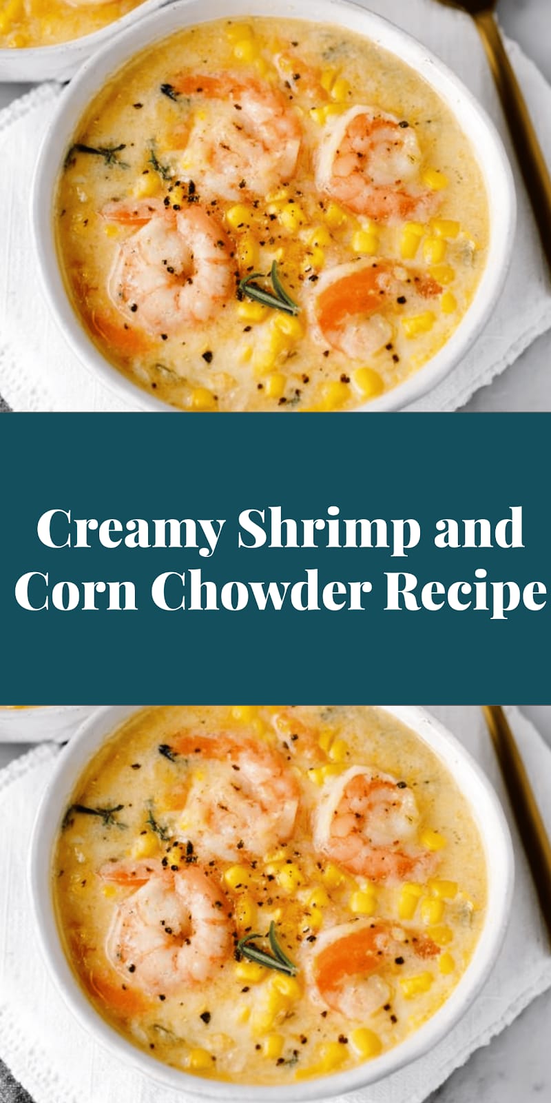 Creamy Shrimp and Corn Chowder Recipe