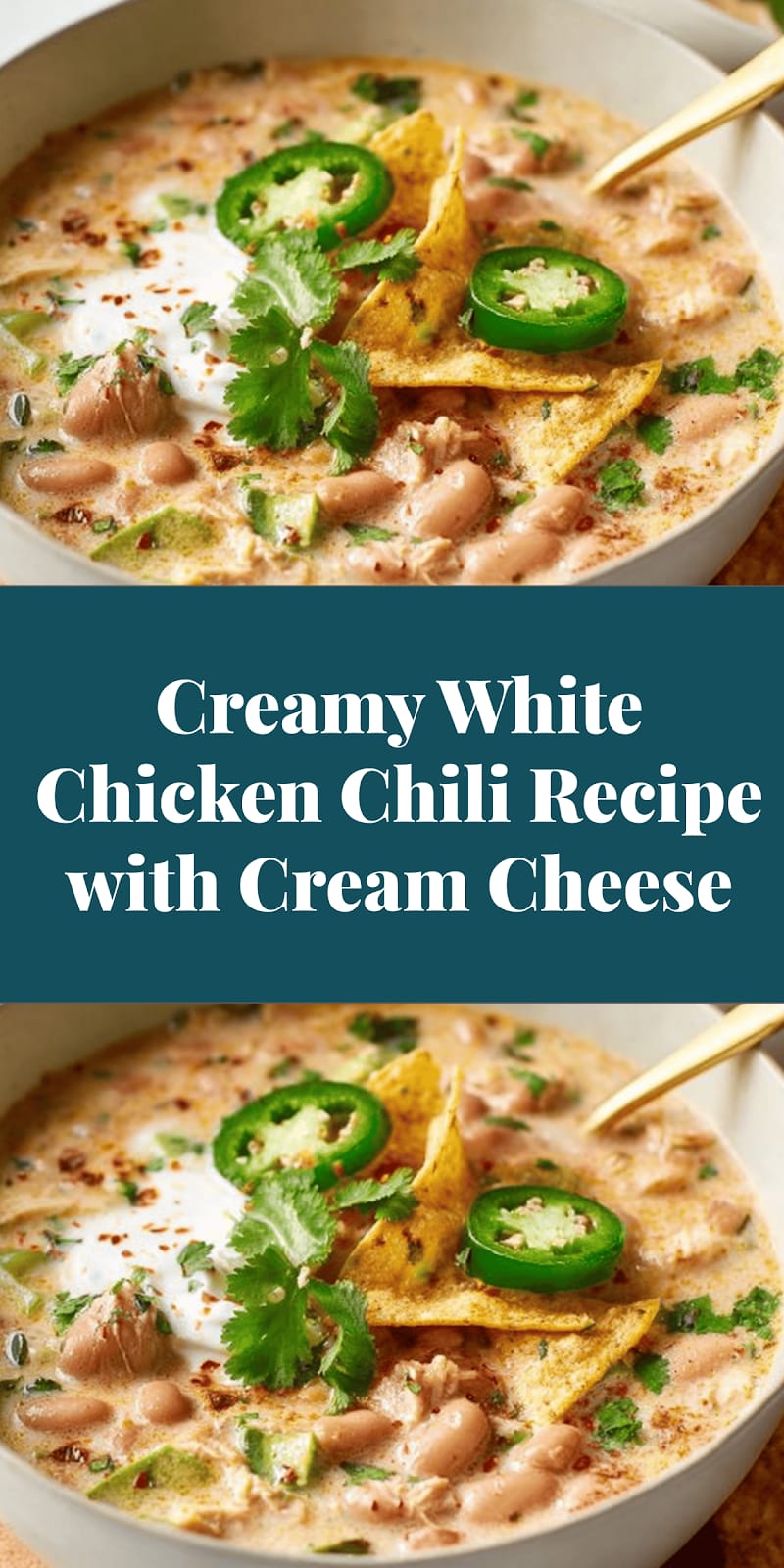 Creamy White Chicken Chili Recipe with Cream Cheese