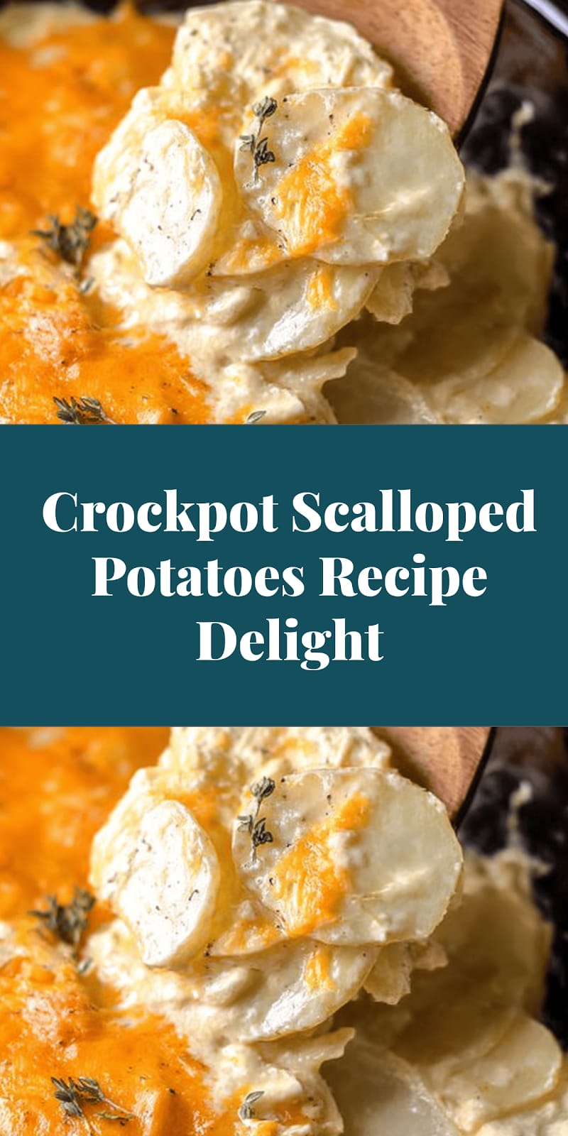 Crockpot Scalloped Potatoes Recipe Delight