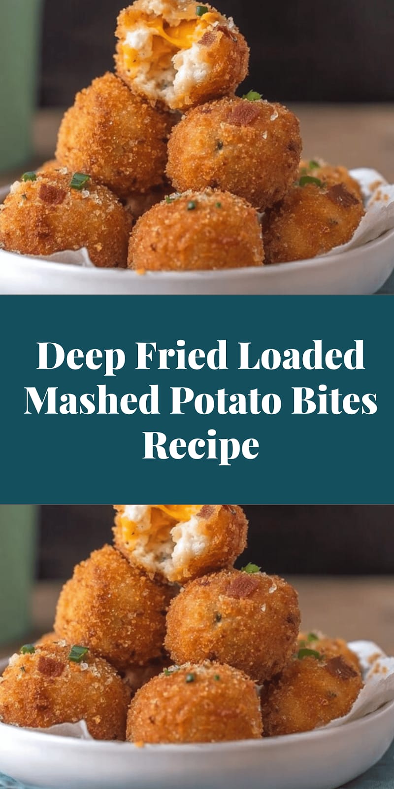 Deep Fried Loaded Mashed Potato Bites Recipe