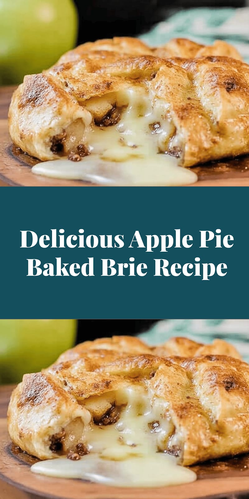 Delicious Apple Pie Baked Brie Recipe