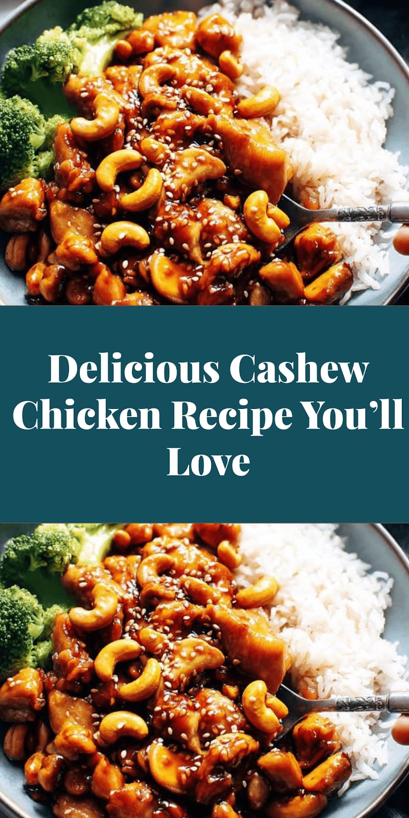 Delicious Cashew Chicken Recipe You’ll Love