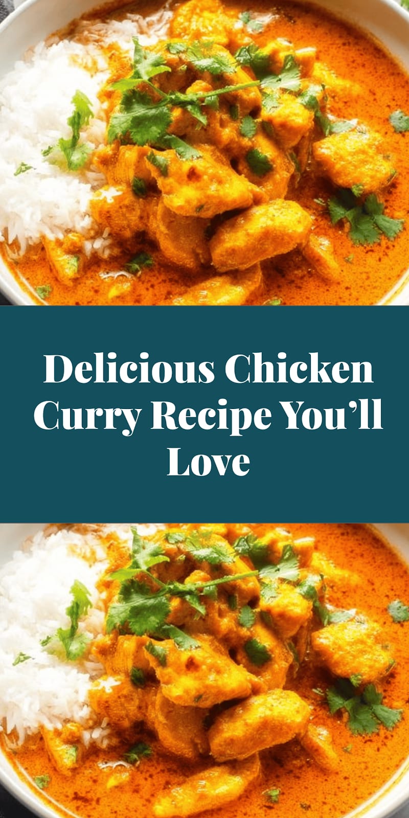 Delicious Chicken Curry Recipe You’ll Love