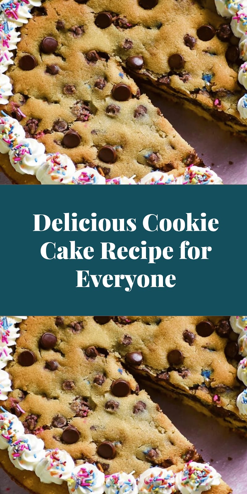 Delicious Cookie Cake Recipe for Everyone