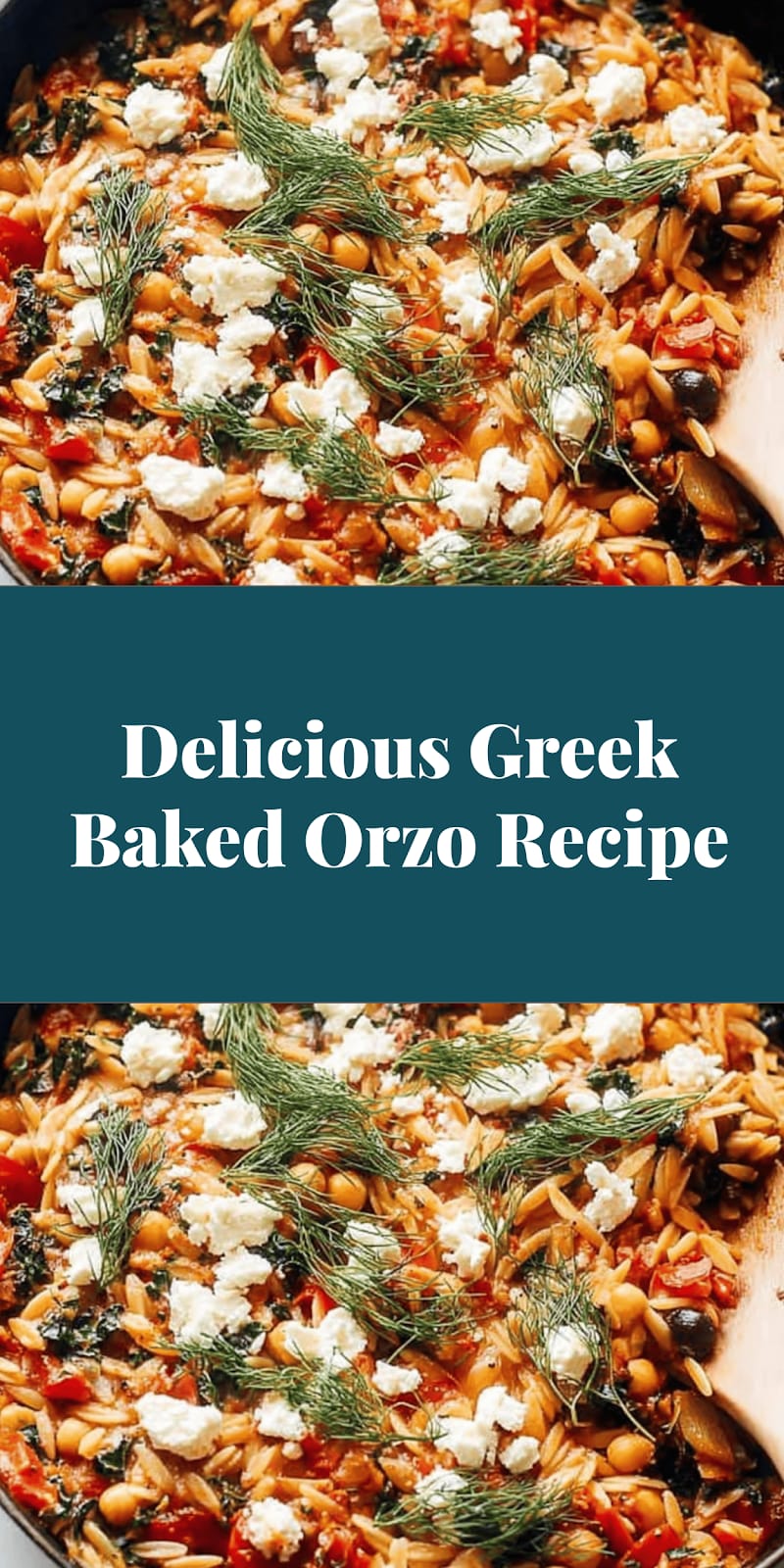 Delicious Greek Baked Orzo Recipe