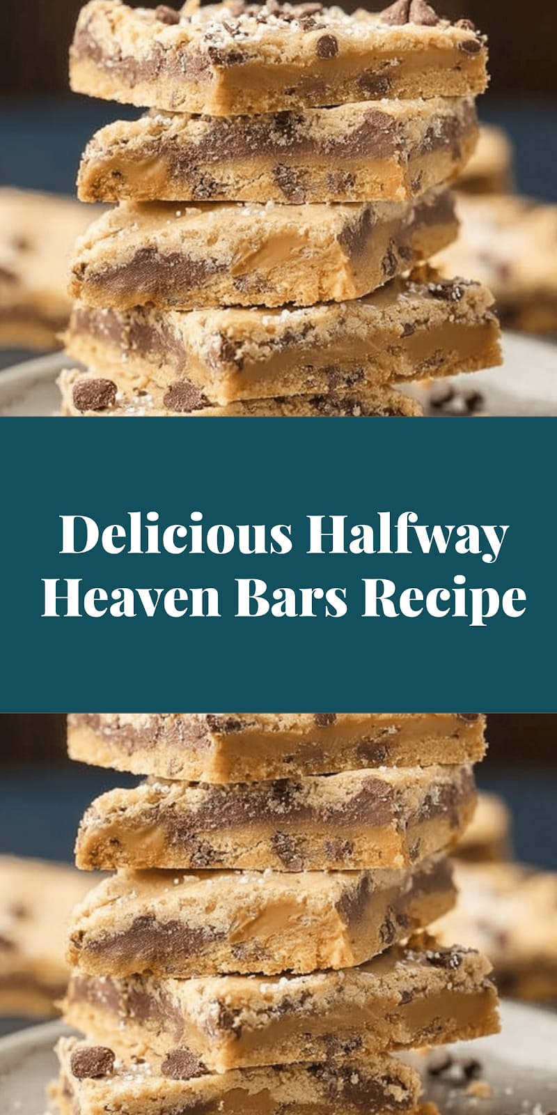 Delicious Halfway Heaven Bars Recipe