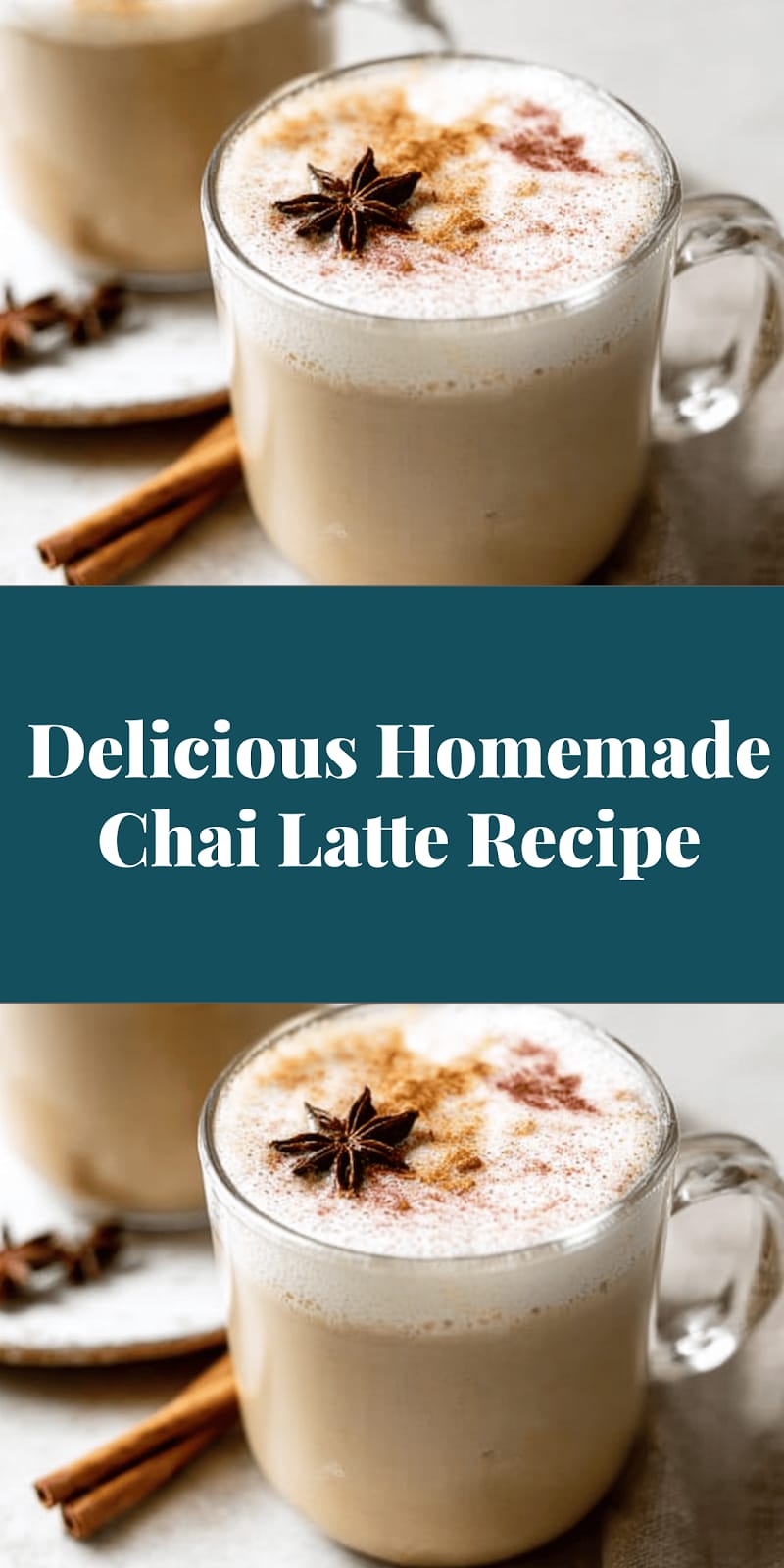 Delicious Homemade Chai Latte Recipe