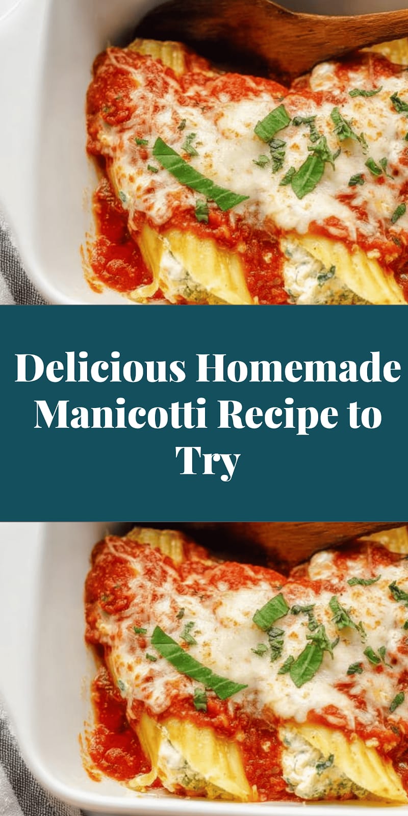Delicious Homemade Manicotti Recipe to Try
