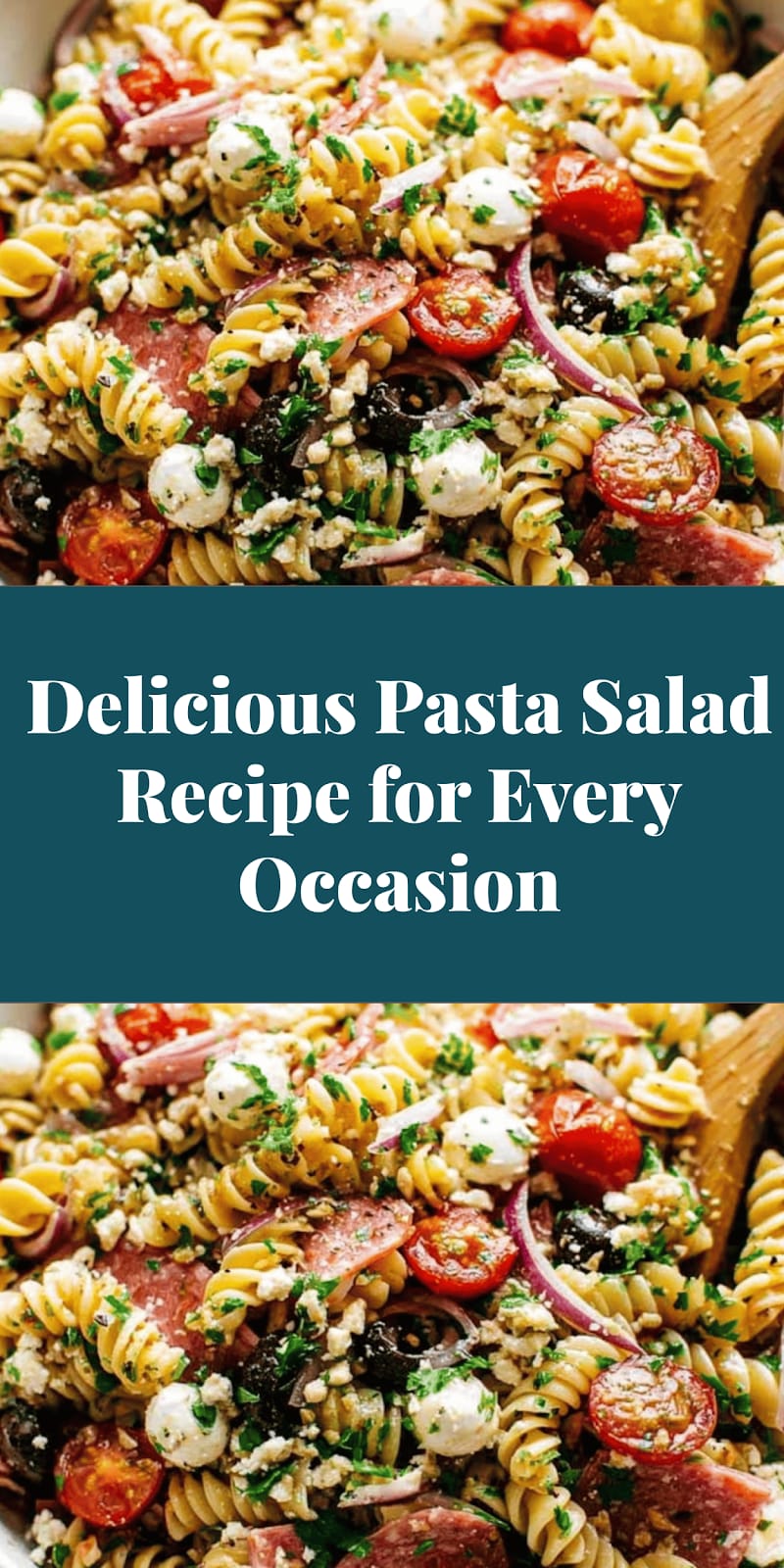 Delicious Pasta Salad Recipe for Every Occasion
