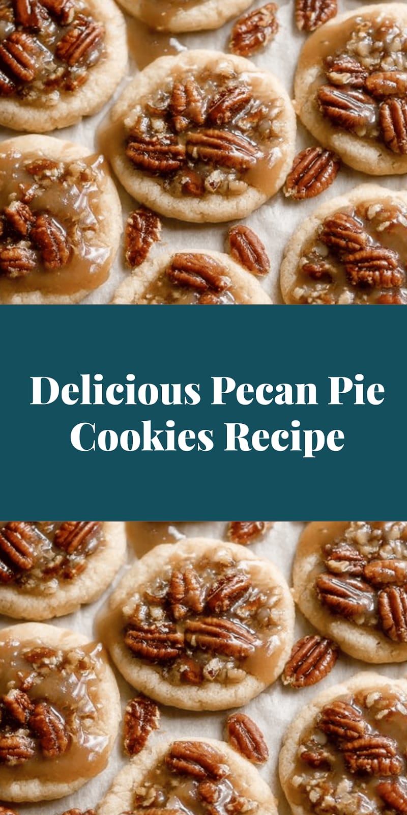 Delicious Pecan Pie Cookies Recipe