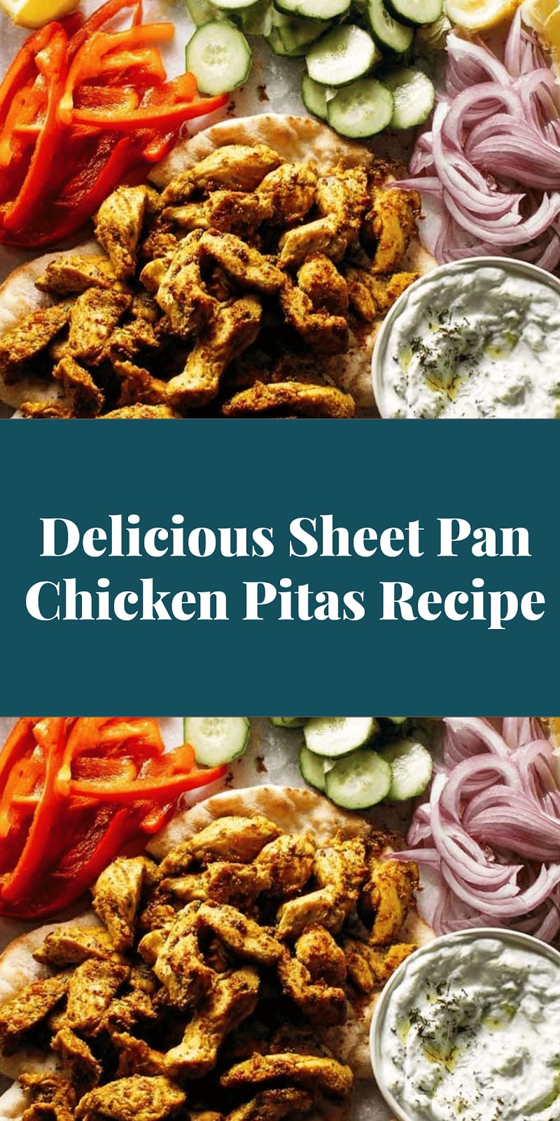 Delicious Sheet Pan Chicken Pitas Recipe