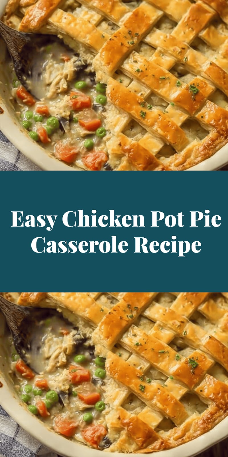 Easy Chicken Pot Pie Casserole Recipe