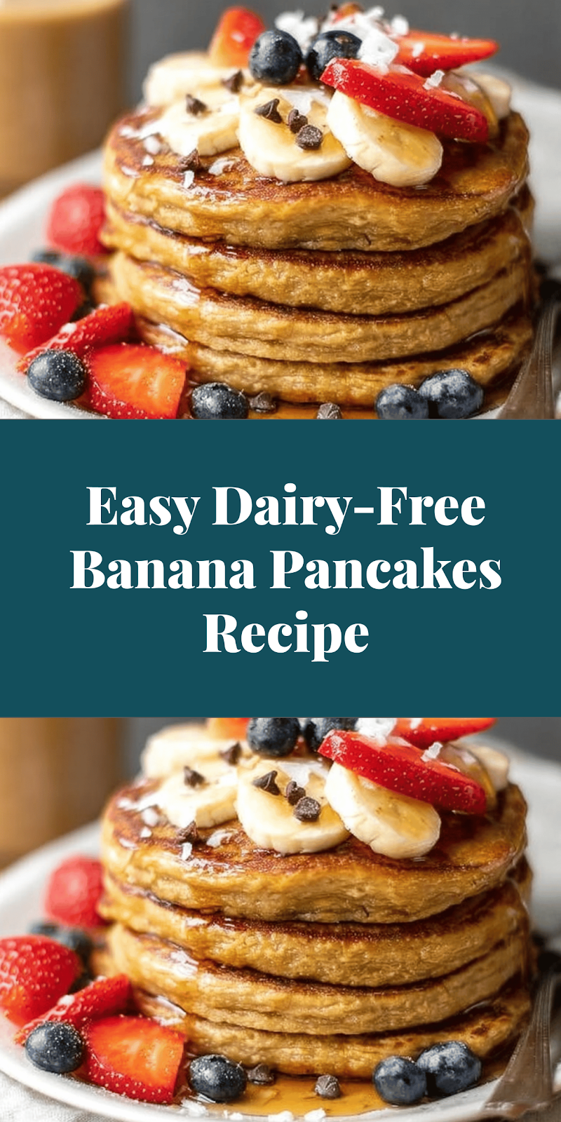 Easy Dairy-Free Banana Pancakes Recipe