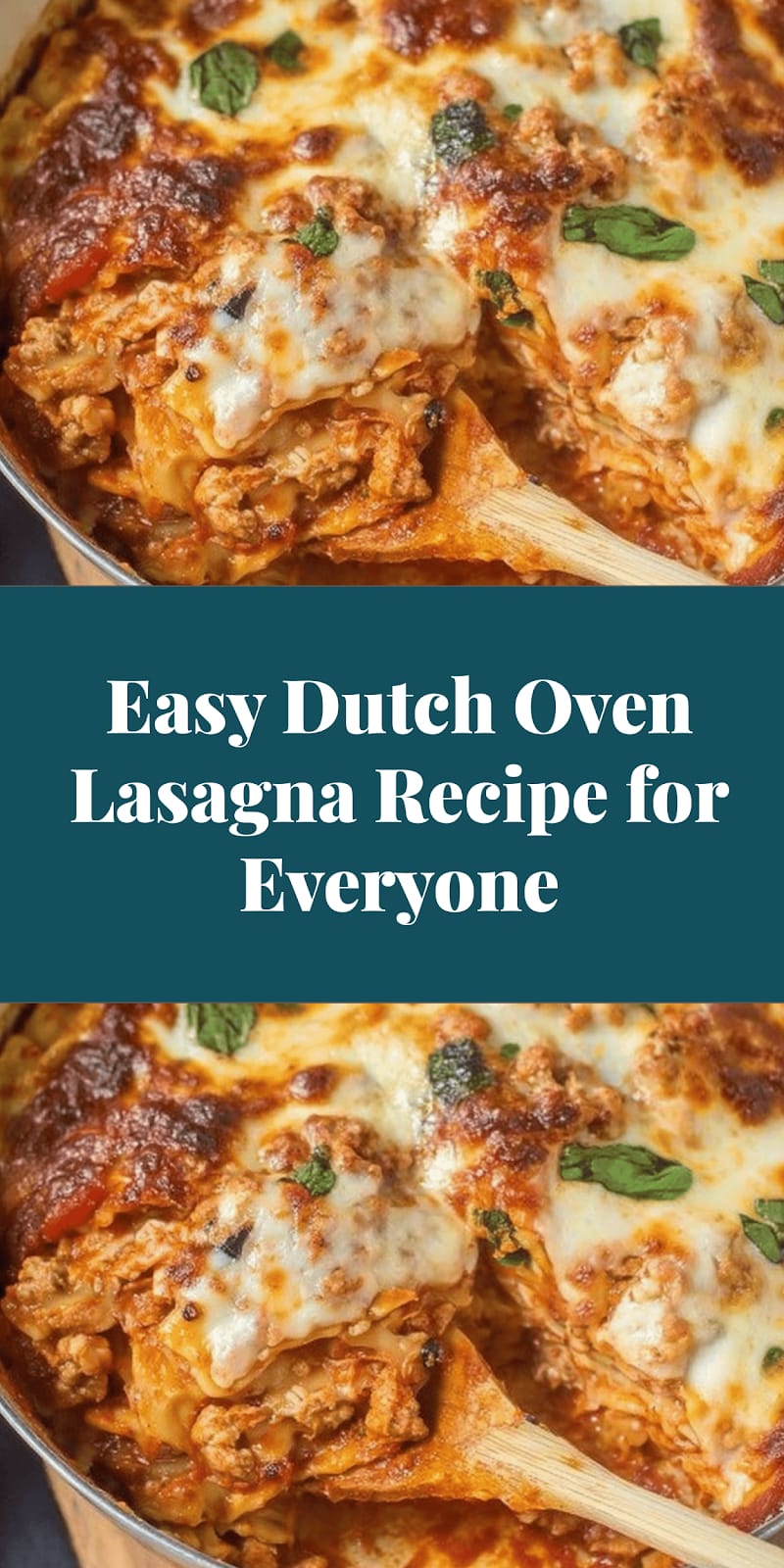 Easy Dutch Oven Lasagna Recipe for Everyone