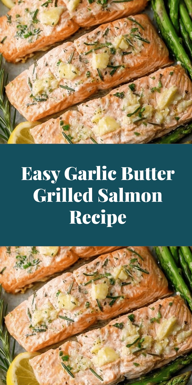Easy Garlic Butter Grilled Salmon Recipe