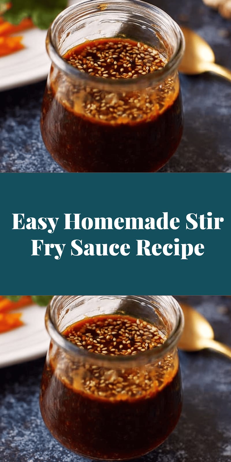 Easy Homemade Stir Fry Sauce Recipe