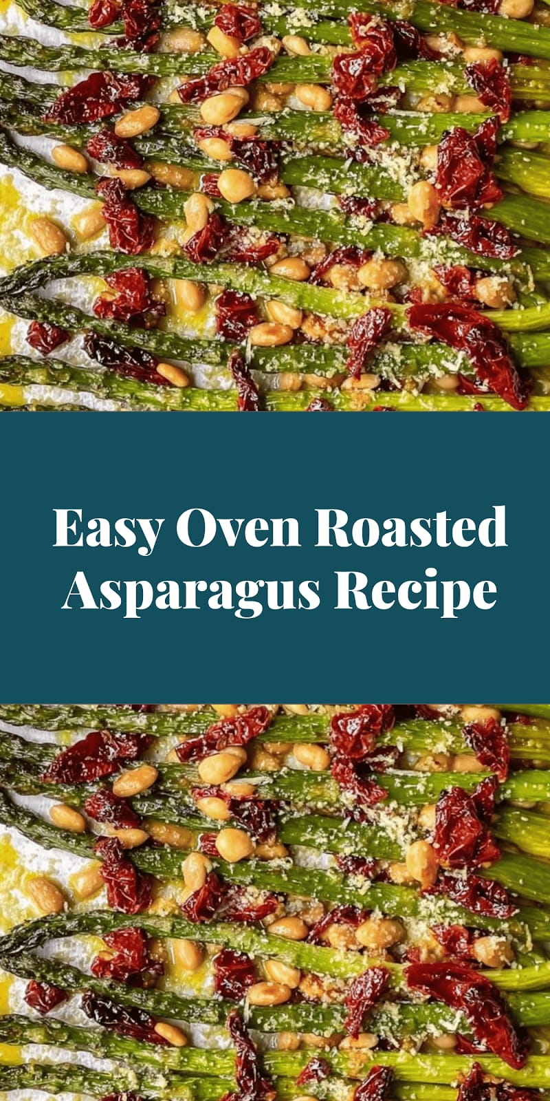 Easy Oven Roasted Asparagus Recipe
