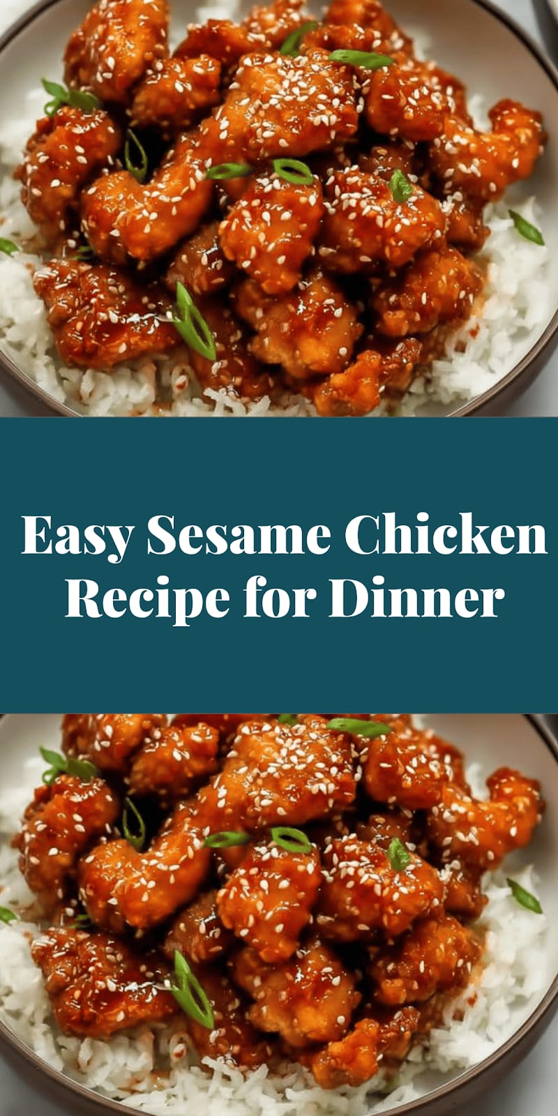 Easy Sesame Chicken Recipe for Dinner